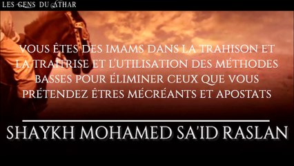 Ô chiens de l'Enfer ! Da'esh ! [Shaykh Mohamed Sa'id Raslân]