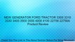 NEW GENERATOR FORD TRACTOR 3300 3310 3330 3400 3500 3550 4000 4100 22756 22756A Review