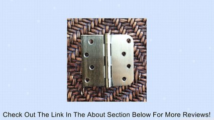Satin Nickel 4" X 4" X 5/8" X Square Corner Door Hinge Review