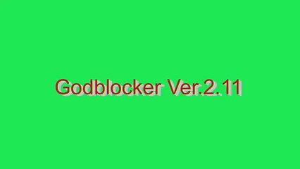 How to Pronounce Godblocker Ver.2.11
