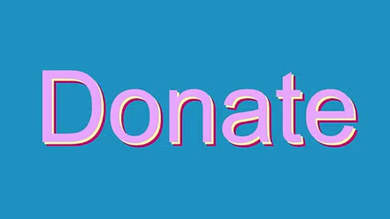 How to Pronounce Donate