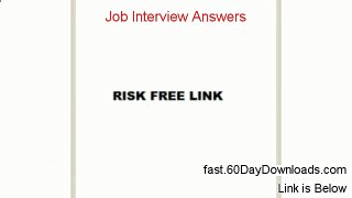 Job Interview Answers 2.0 Review, Did It Work (and risk free download)