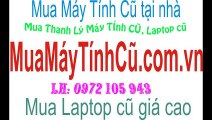 mua máy tính cũ hỏng 0972 105 943