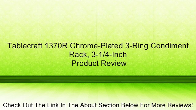 Tablecraft 1370R Chrome-Plated 3-Ring Condiment Rack, 3-1/4-Inch Review