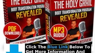 The Holy Grail Body Transformation System + Holy Grail Body Transformation