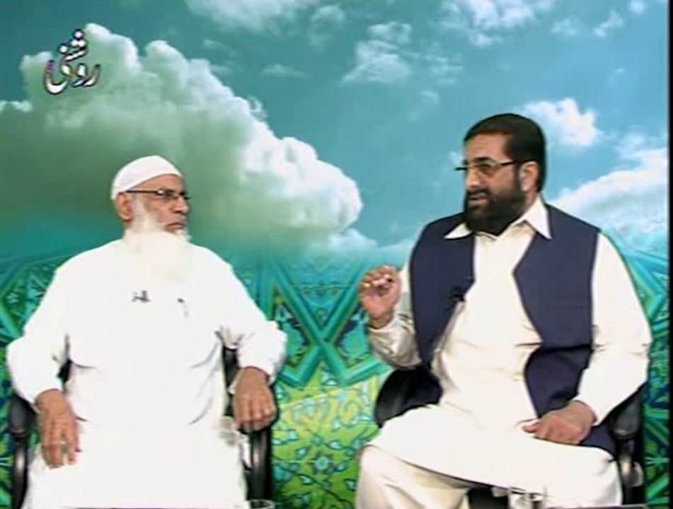 اسلام ایک مکمل ضابطہ حیات، پروگرام روشنی، رانا محمد شفیق خاں صاحب پسروری