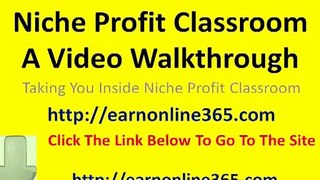 Niche Profit Classroom Reviews Inside Niche Profit Classroom