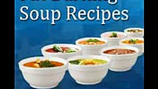 Fat Burning Soup Recipes Review