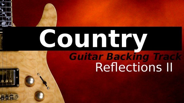 COUNTRY & SOUTHERN ROCK BALLAD Guitar Backing Track in D Major - Reflections II
