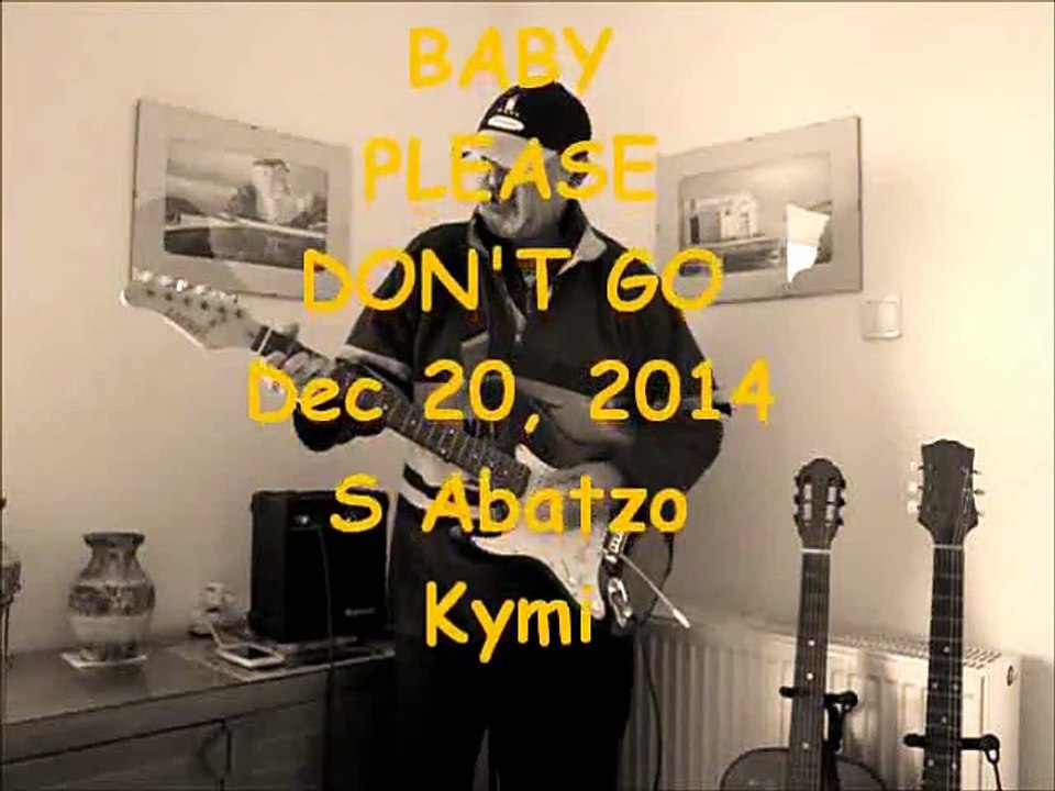 BABY PLEASE DONT GO sepia