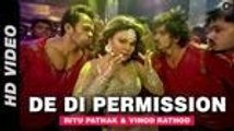 De Di Permission Official Video - Mumbai Can Dance Saalaa - Rakhi Sawant - Video Dailymotion