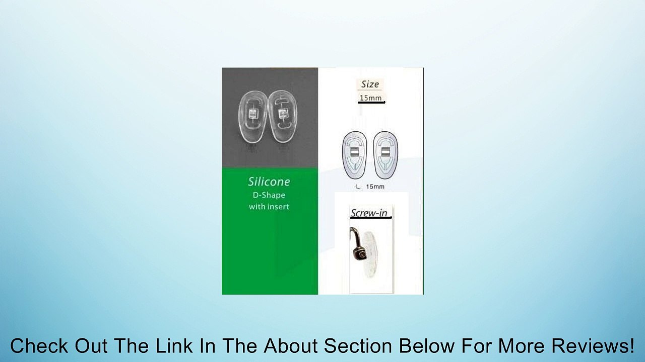 D-shaped Screw in Silicone Nose Pads, L=15mm (3 Pairs) Review
