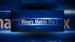 Binary Matrix Pro - Binary Options Trading Signals Software