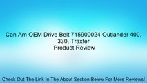 Can Am OEM Drive Belt 715900024 Outlander 400, 330, Traxter Review