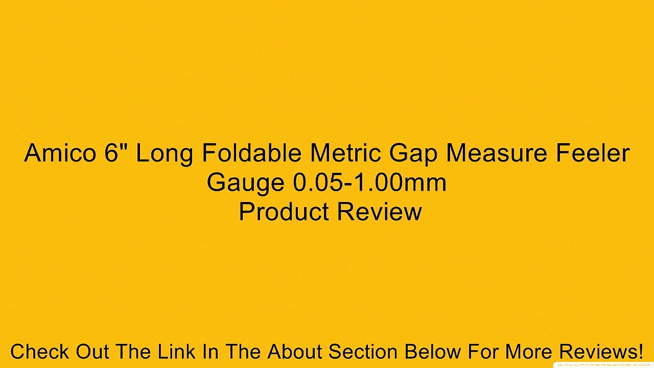 Amico 6" Long Foldable Metric Gap Measure Feeler Gauge 0.05-1.00mm Review