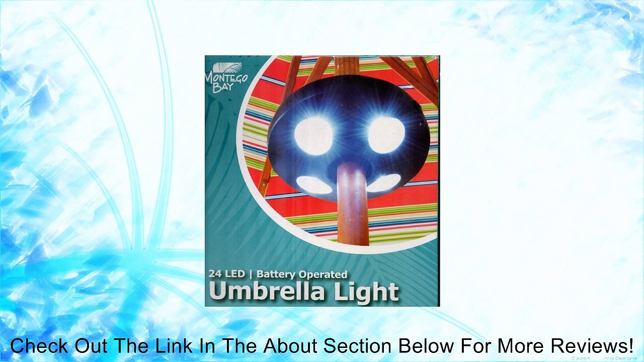 Montego Bay 24 LED Battery Operated Umbrella Light Review