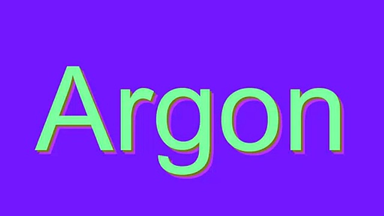 How to Pronounce Argon