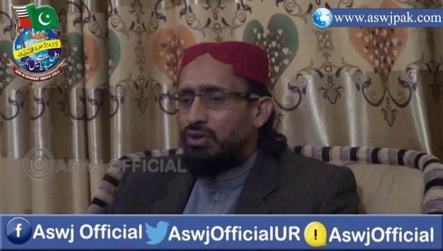 ASWJ/SSP President Allama Aurangzaib Farooqui's Message About ASWJ(AhleSunnatWalJamat) Membership2014-2015