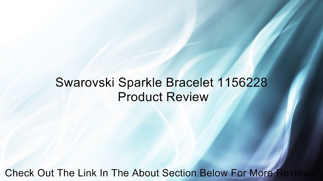 Swarovski Sparkle Bracelet 1156228 Review