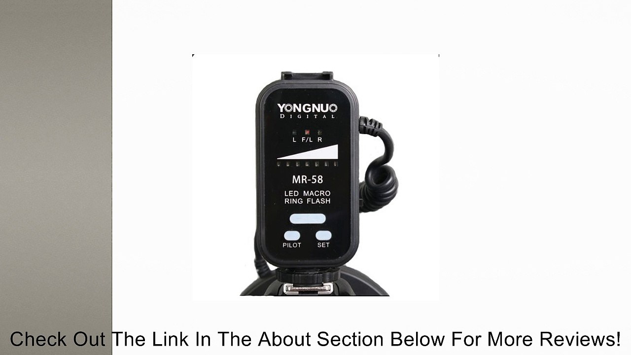 YONGNUO MR-58 Macro LED Macro Ring Flash light for Nikon DSLR cameras Review