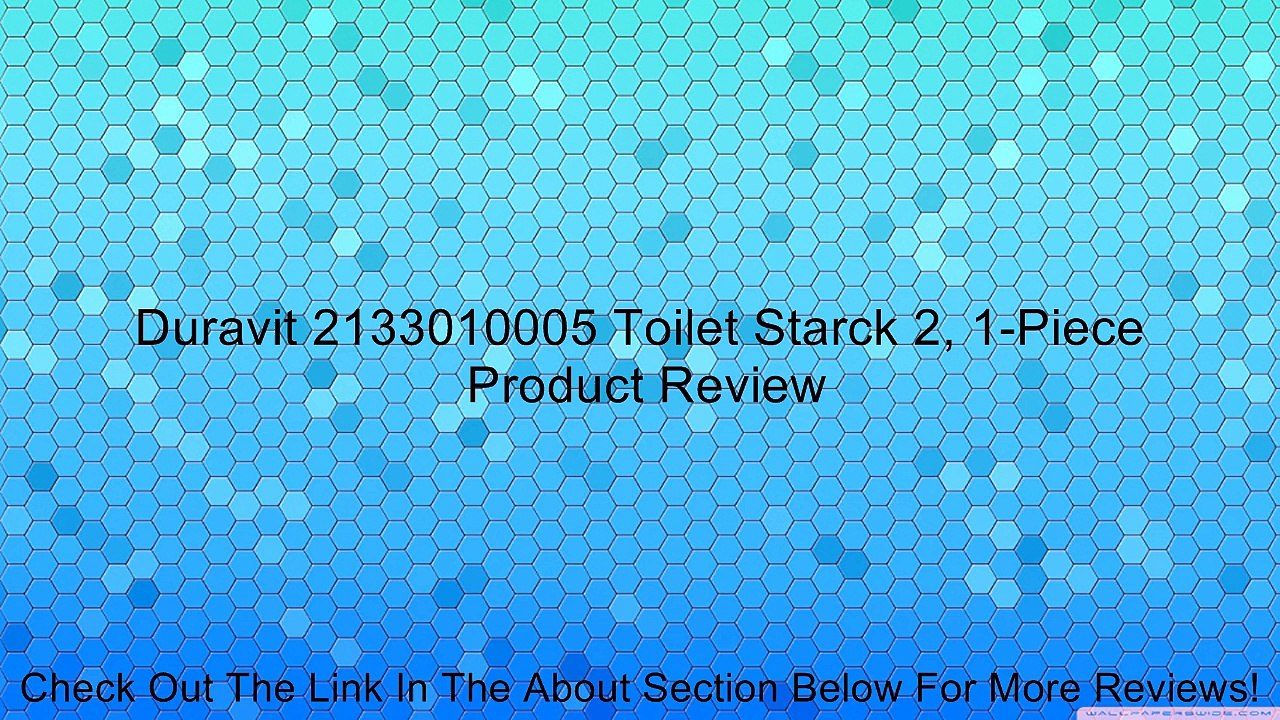 Duravit 2133010005 Toilet Starck 2, 1-Piece Review