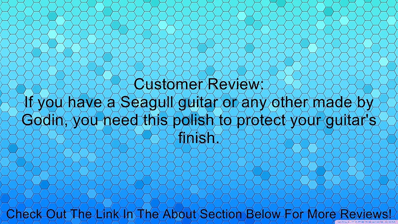 Seagull Godin Luthier Grade Guitar Polish (Small - 4-ounces) Review