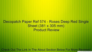 Decopatch Paper Ref 574 - Roses Deep Red Single Sheet (381 x 305 mm) Review