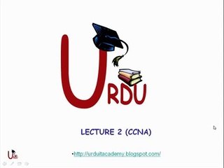 FREE URDU CCNA Lecture 2_1