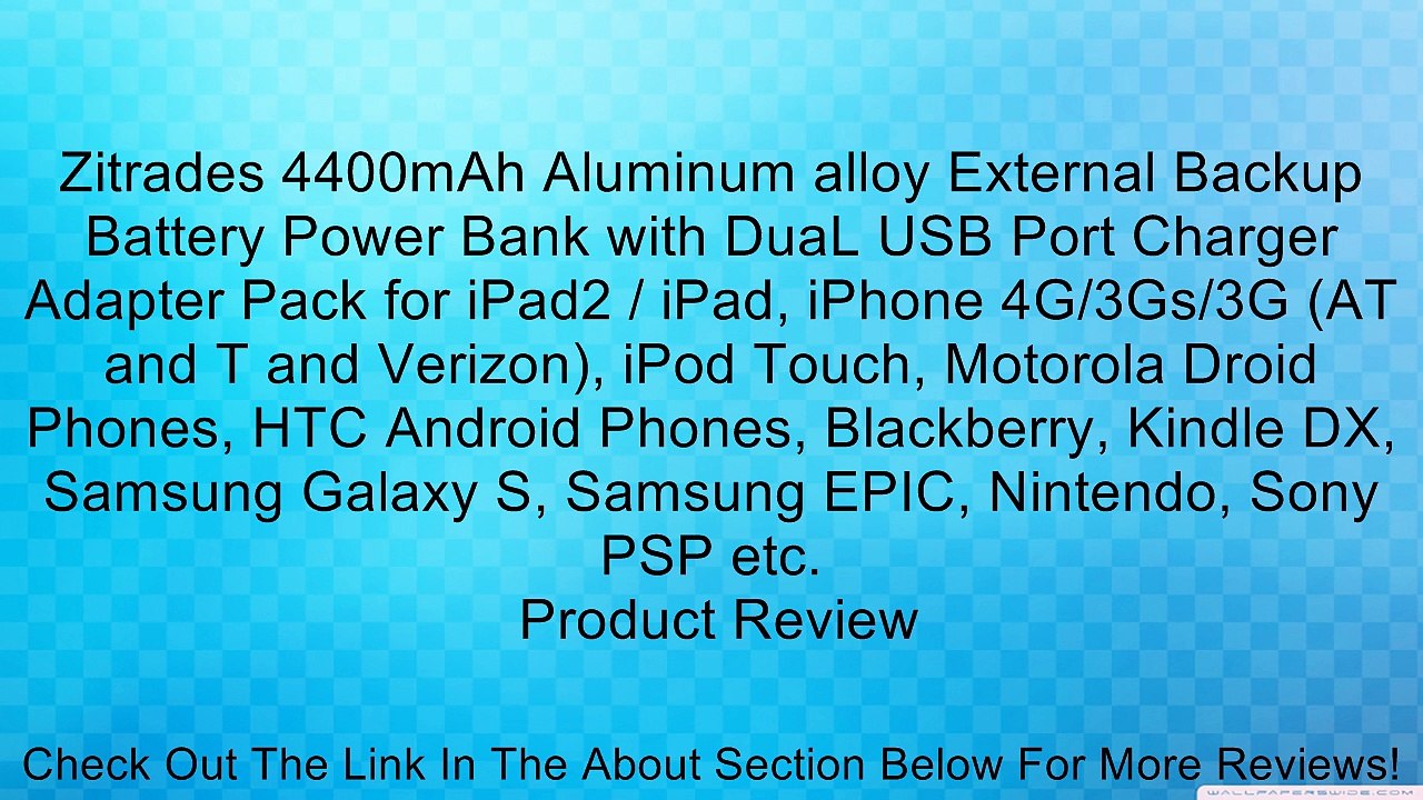 Zitrades 4400mAh Aluminum alloy External Backup Battery Power Bank with DuaL USB Port Charger Adapter Pack for iPad2 / iPad, iPhone 4G/3Gs/3G (AT and T and Verizon), iPod Touch, Motorola Droid Phones, HTC Android Phones, Blackberry, Kindle DX, Samsung Gal