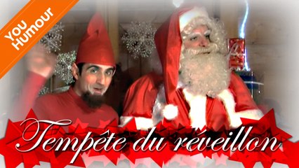 DANS L'INTIMITE DU PERE NOEL - Tempête du réveillon