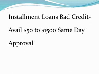 1500 Installment Loans For Bad Credit