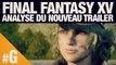 Final Fantasy XV : Camping, mini-short et Titans