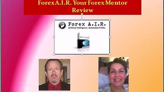 Forex A.I.R. Your Forex Mentor Review  Forex A.I.R. - Your Forex Mentor - WATCH THIS FIRST