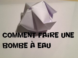 Tuto - Comment faire une bombe à eau - How to make a water bomb