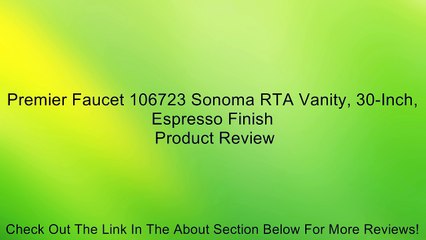 Premier Faucet 106723 Sonoma RTA Vanity, 30-Inch, Espresso Finish Review