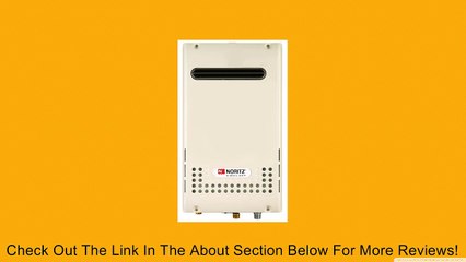 Noritz NR981-OD-NG Ultra Low Nox 9.8 GPM Outdoor Vent Review