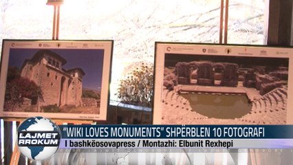 WIKI LOVES MONUMENTS SHPËRBLEN 10 FOTOGRAFI