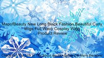 MapofBeauty New Long Black Fashion Beautiful Curly Wigs Full Wavy Cosplay Wigs Review