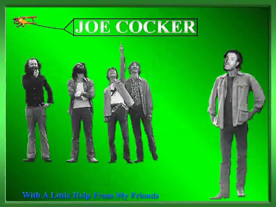 JOE COCKER ...... With A Little Help From My Friends