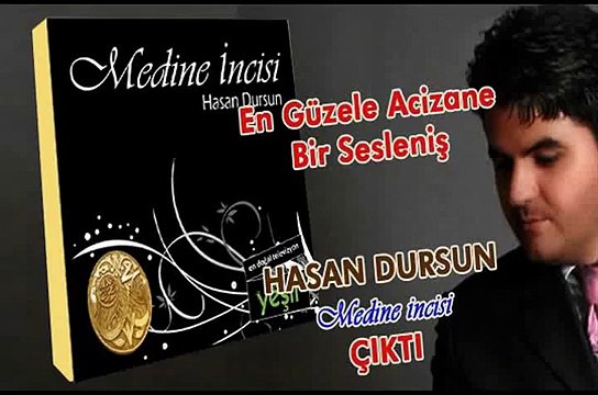 Hasan Dursun - Medine İncisi