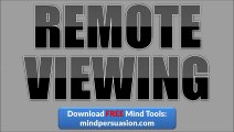 Remote Viewing - Psychic Influence