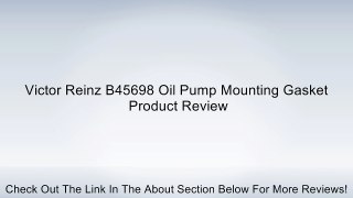 Victor Reinz B45698 Oil Pump Mounting Gasket Review