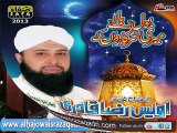 Jaam Ulfat Ka Pilla Do by Owais Raza Qadri