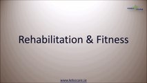 Rehabilitation & Fitness