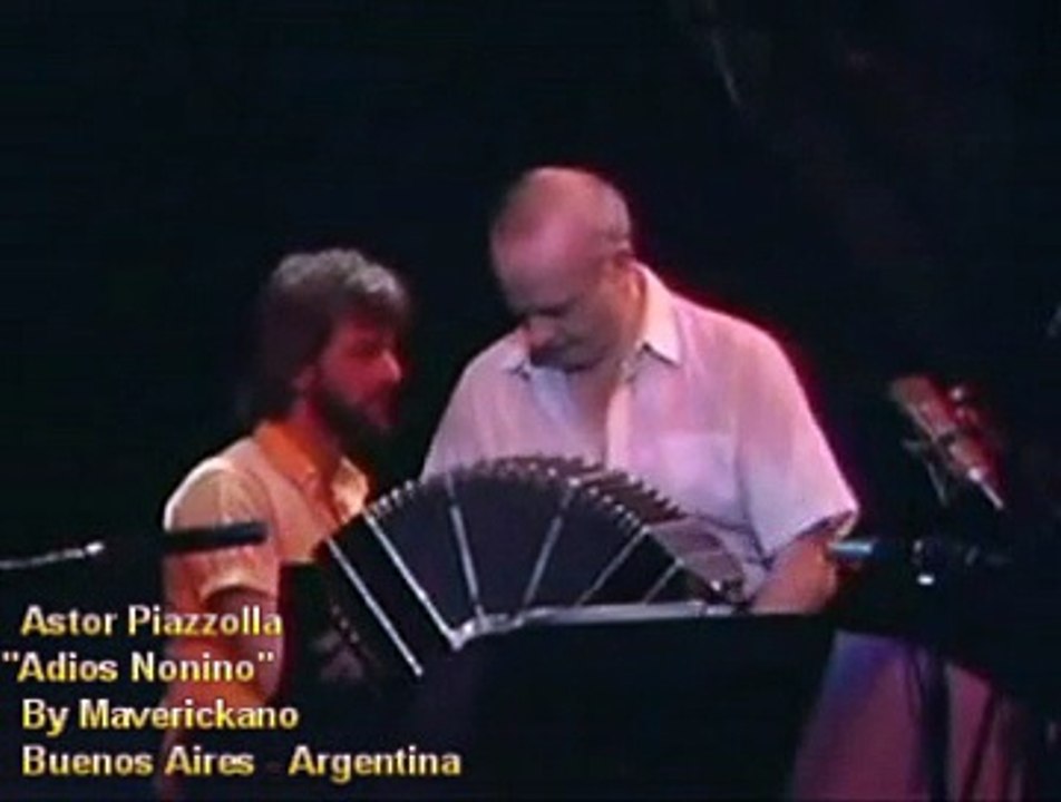 Astor Piazzolla - Adios Nonino-(VideoClip By Maverickano-Buenos Aires-Argentina)-