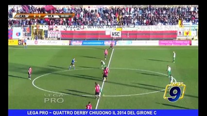 LEGA PRO | Quattro derby chiudono il 2014 del Girone C