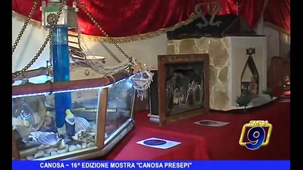 CANOSA | 16esima edizione mostra "Canosa Presepi"