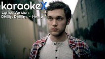 Phillip Phillips - Home Lyrics Version (KaraokeX)