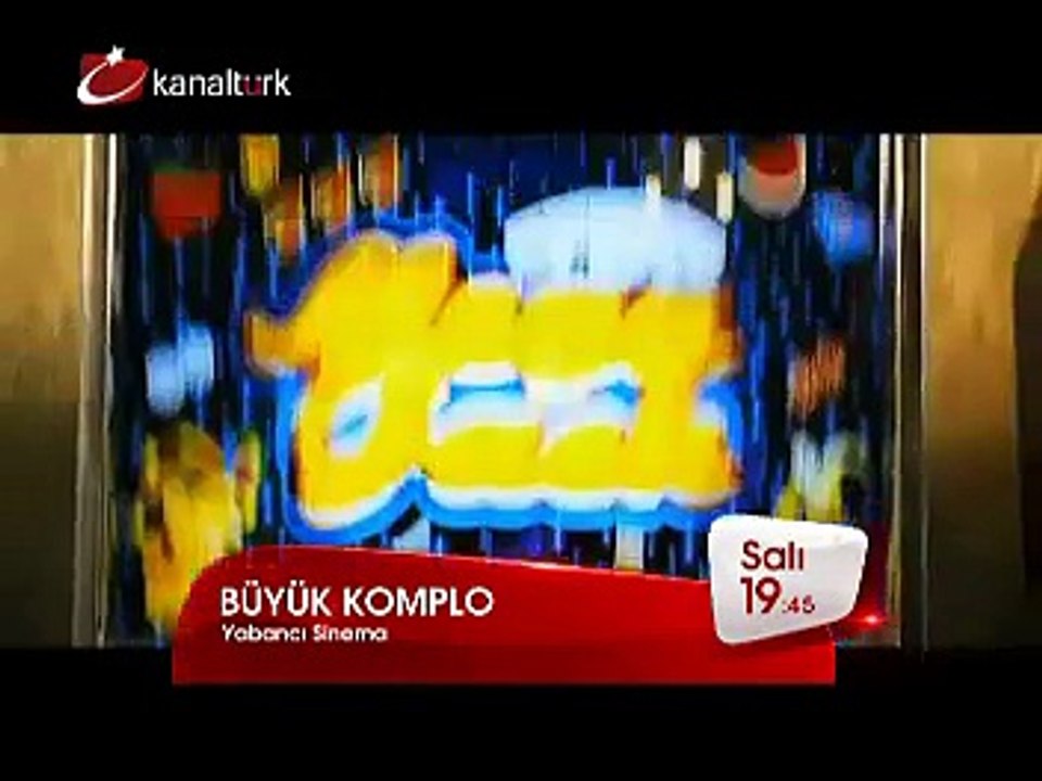 "BÜYÜK KOMPLO" 23 Aralık Salı akşamı saat 19.45'te Kanaltürk Sinema Kuşağında!