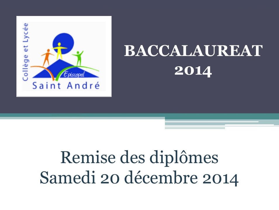 Remise des diplômes du Baccalauréat 2014